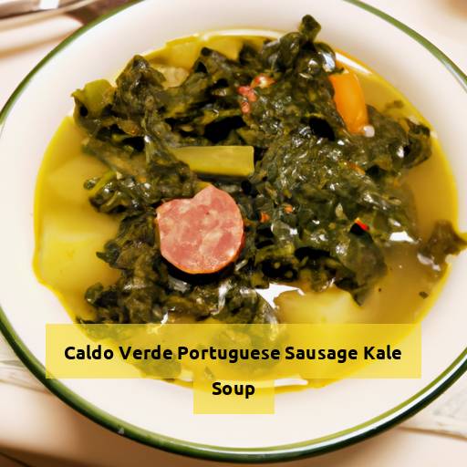 caldo verde portuguese sausage kale soup