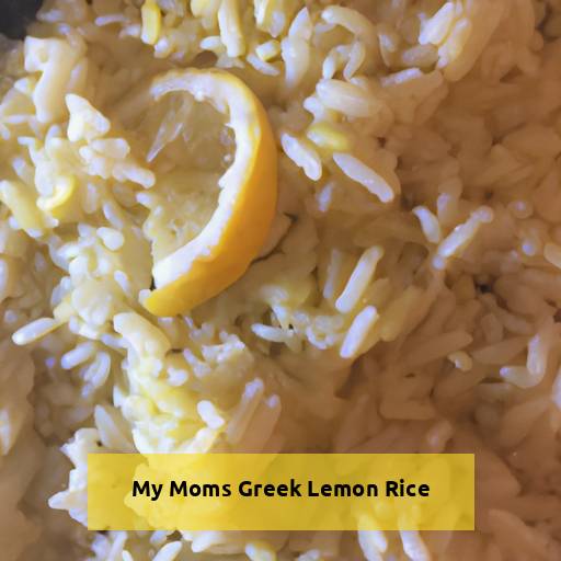 my moms greek lemon rice